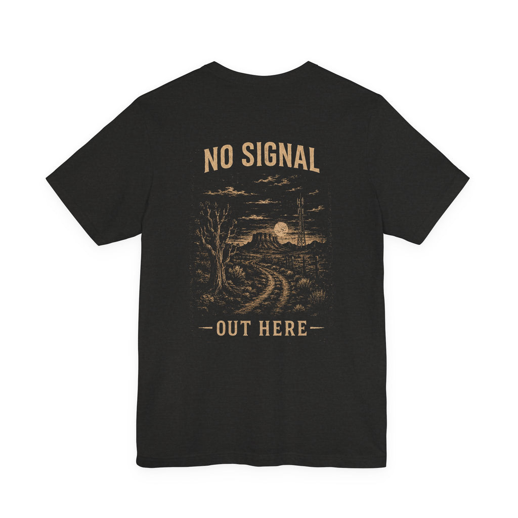 No Signal Out Here T‑Shirt — Vintage Outdoor Wilderness Graphic Tee